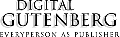 Digital Gutenberg